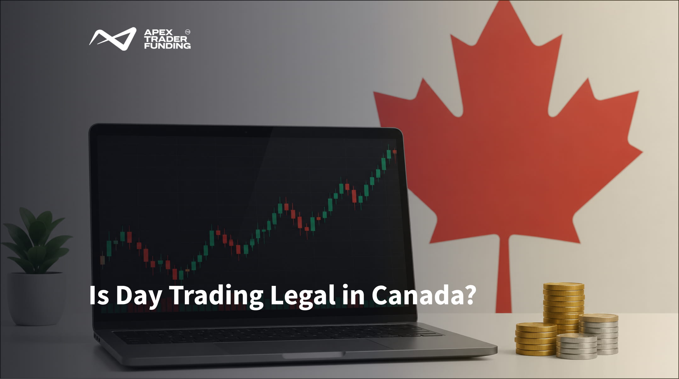 Is Day Trading Legal in Canada?